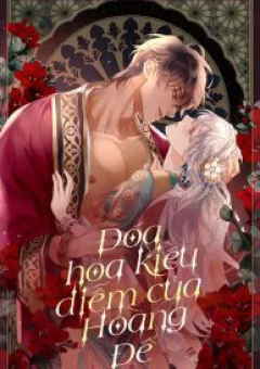 Đoá Hoa Kiều Diễm Của Hoàng Đế