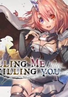 Killing Me / Killing You