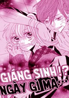 Giáng sinh!? Ngày gì mà…