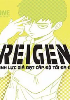 Reigen: Linh Lực Giả Đạt Cấp Độ Tối Đa 131