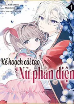 Kế Hoạch Cải Tạo Nữ Phản Diện