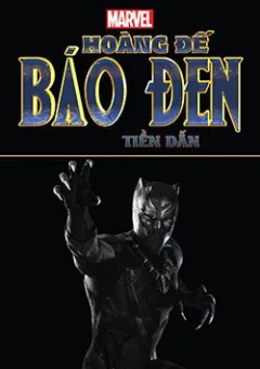Marvel's Black Panther Prelude - Hoàng Đế Báo Đen Tiền Dẫn