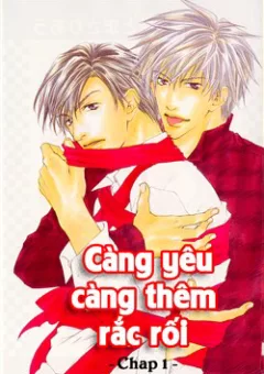 (ShigatsFs) Càng yêu càng thêm rắc rối