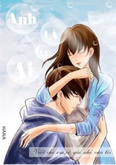 Anh Là Của Ai