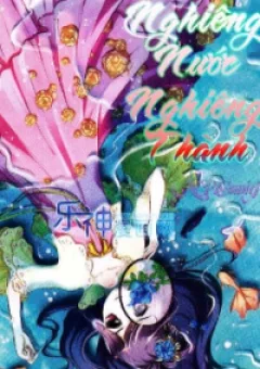 Nghiêng Nước Nghiêng Thành