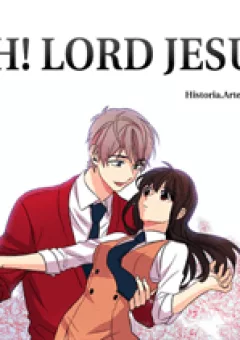 OH! LORD JESUS