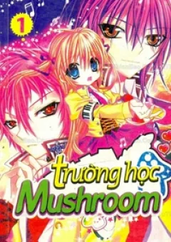 Trường học Mushroom