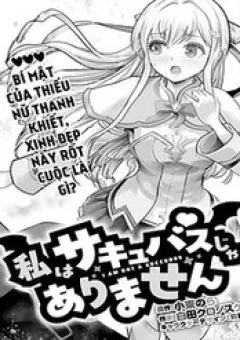 Tôi Không Phải Là Succubus Đâu Nhé!