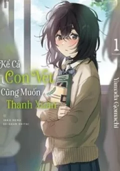 Kể Cả Con Vẹt Cũng Muốn Thanh Xuân