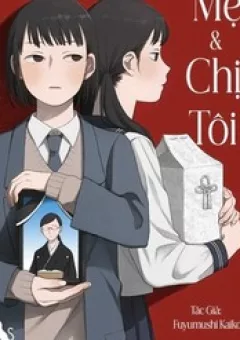Mẹ Và Chị Tôi