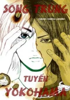 Song Trùng Tuyến Yokohama