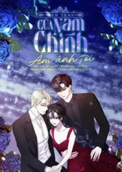 Bạn Trai Của Nam Chính Ám Ảnh Tôi