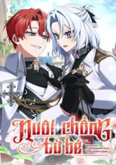Nuôi Chồng Từ Bé