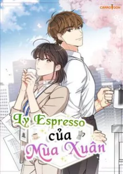 Ly Espresso Của Mùa Xuân