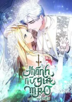 Thánh Nữ Giả Mạo Không Muốn Chết