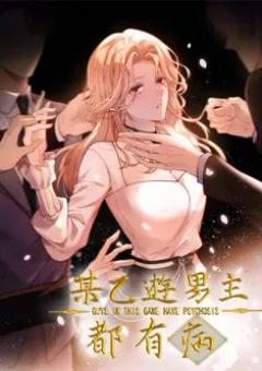 Bệnh Kiều Nam Chủ Trong Game Đều Muốn Quấn Lấy Ta