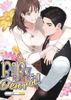 Baby đến rồi!