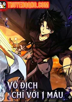 Vô Địch Chỉ Với 1 Máu