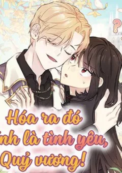 Hóa Ra Đó Chính Là Tình Yêu, Quỷ Vương!